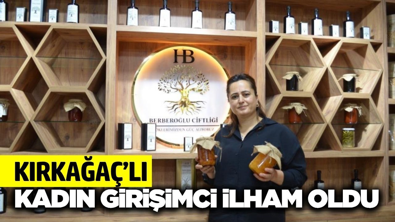 Şehir hayatını bıraktı, Kırkağaç’ta başarı hikâyesi yazdı