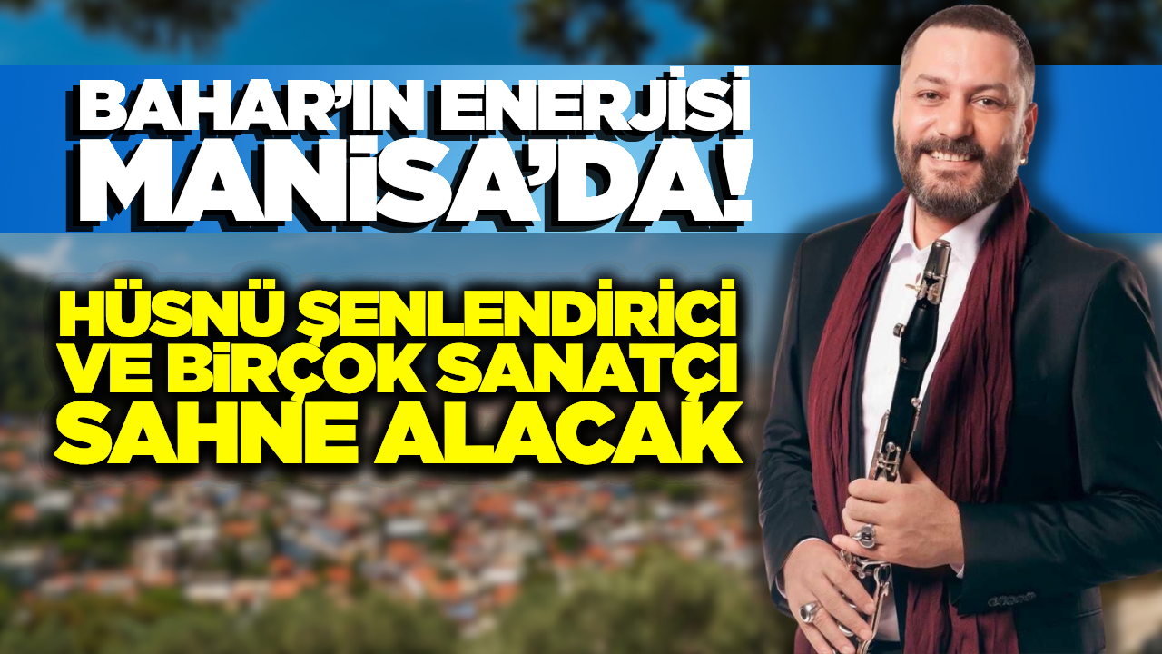 Manisa’da Hıdırellez Coşkusu Başlıyor