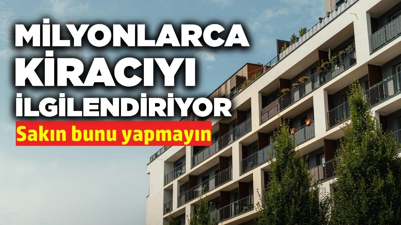 Bu hatayı yapan kiracı yandı!
