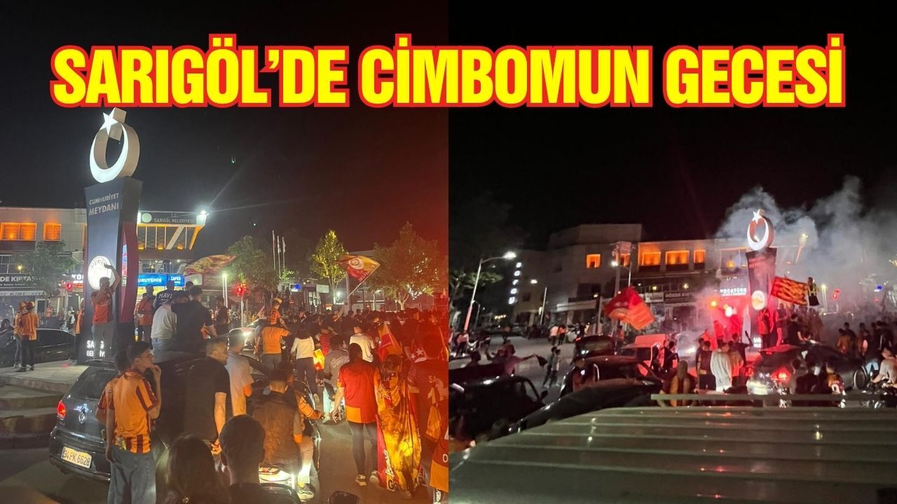 Sarıgöl'de Galatasaraylı taraftarlar şampiyonluk coşkusunu doyasıya yaşıyor