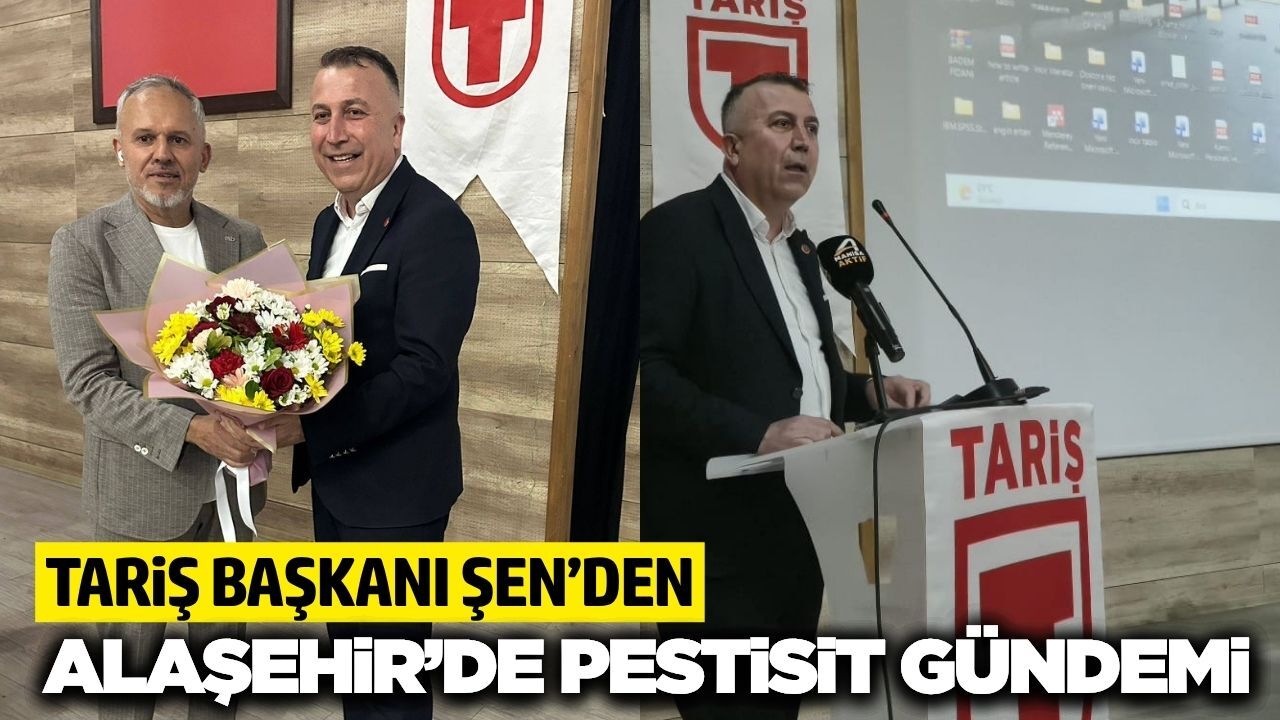 Başkan Şen'den Alaşehir’de üzüm sektörüne kritik uyarı