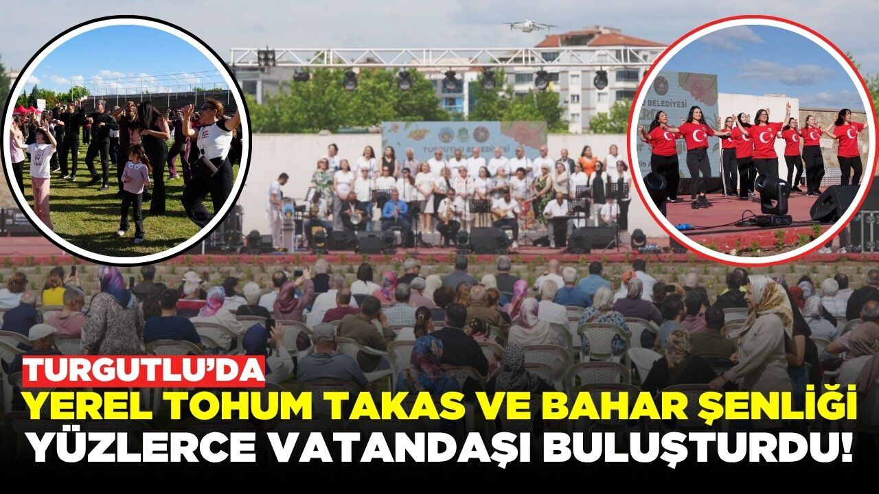Turgutlu'da Yerel Tohum Takas ve Bahar Şenliği coşkusu
