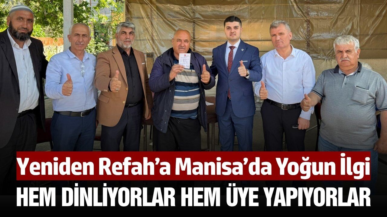 Yeniden Refah Partisi’nden Manisa’da “Geçim” Mesaisi