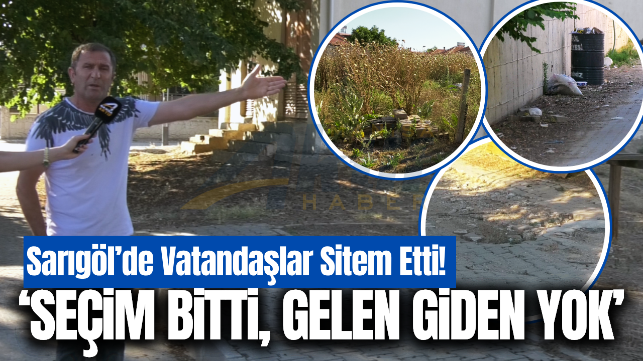 Sarıgöl'de vatandaşlardan yol ve temizlik çağrısı!