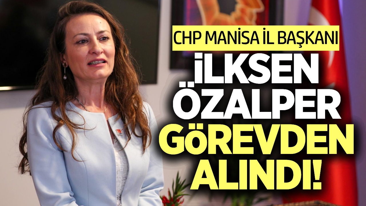 CHP Manisa İl Yönetimi görevden alındı!