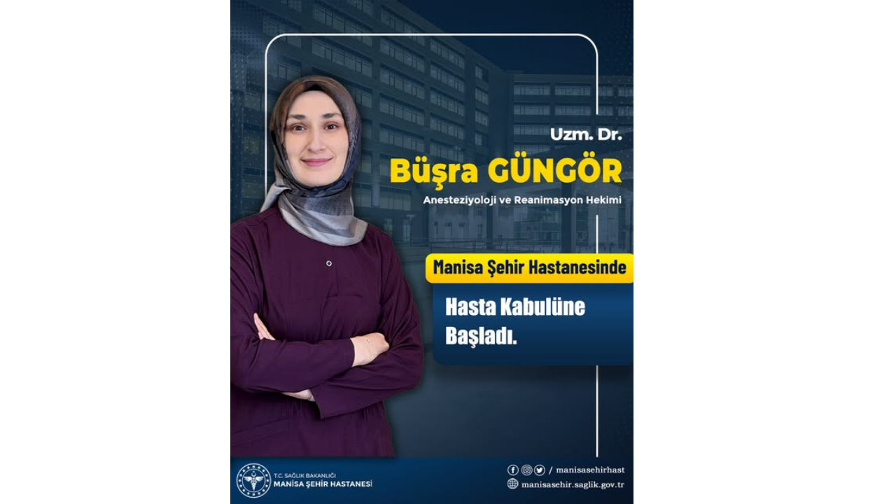 Manisa’da Uzman Doktor Göreve Başladi!