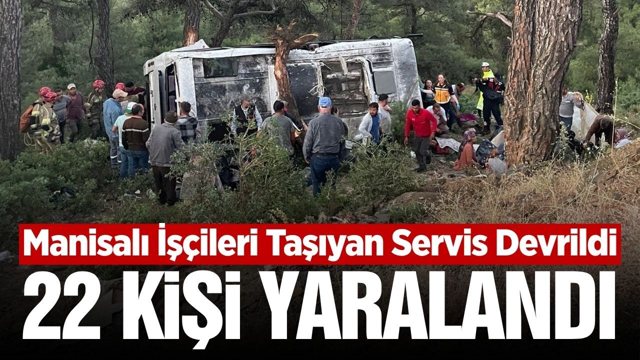 Manisa'dan İzmir'e işçi taşıyordu: Devrilen işçi servisinde çok sayıda yaralı var