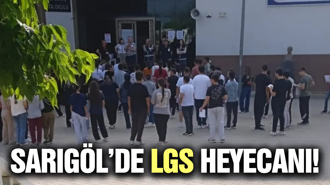 Sarıgöl'de LGS maratonu başladı!