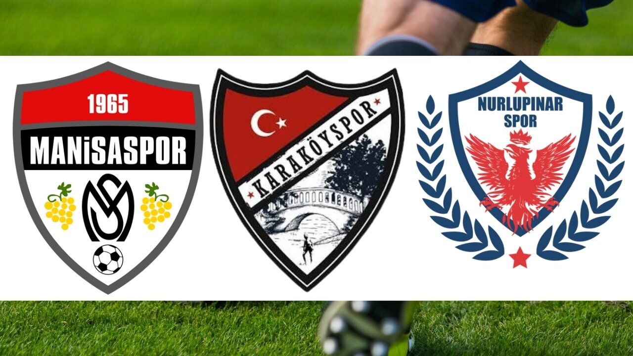 Manisa 3 Takımla Temsil Ediliyor! Kararları Ne Olacak Kapak