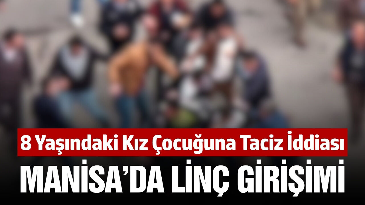 Manisa'da hareketli dakikalar: Mahalleli taciz şüphelisini linç etmek istedi