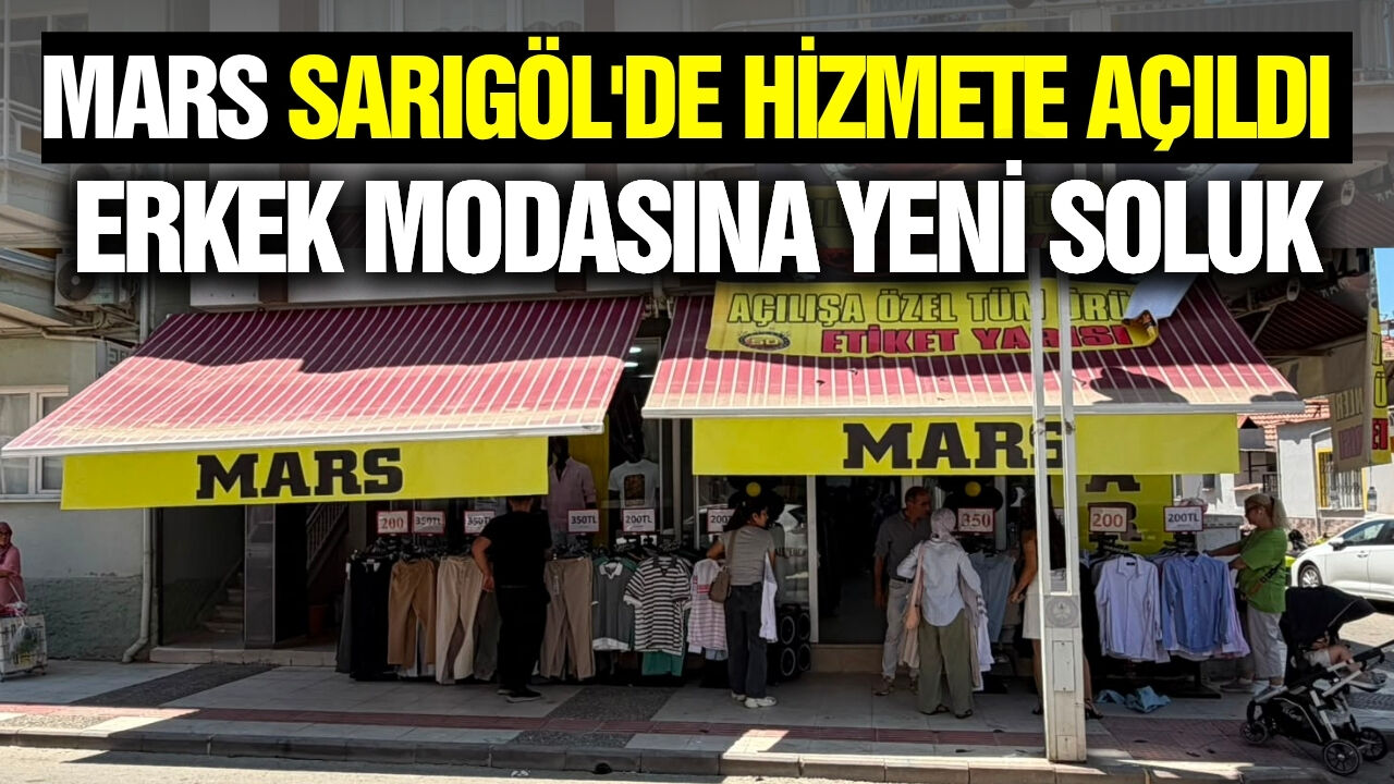 Sarıgöl'de Erkek Giyimin Yeni Adresi: MARS Erkek Giyim Hizmete Başladı