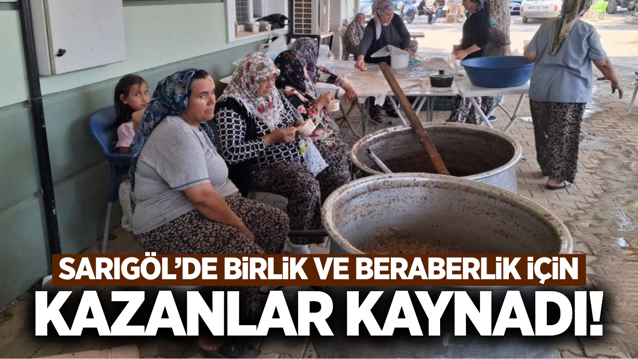 Sarıgöl'de geleneksel aşure hayrı!