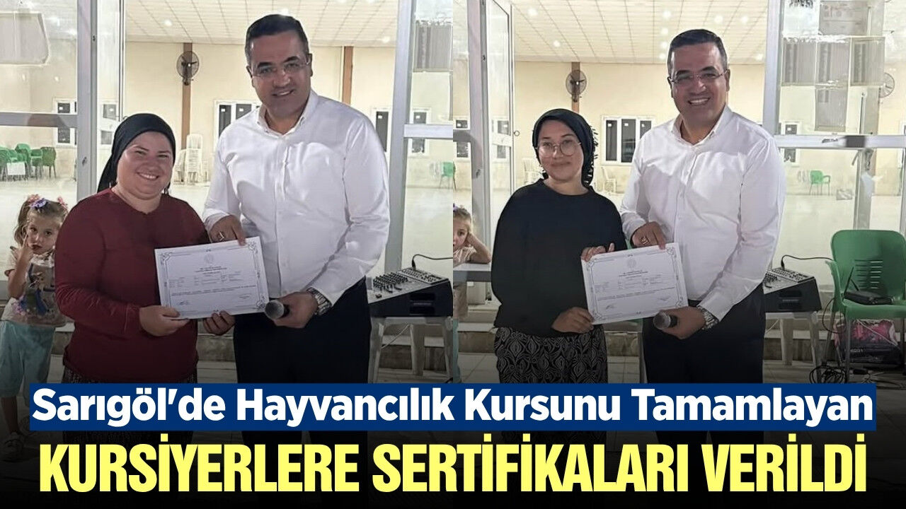 Sarıgöl'de Hayvancılığa Eğitim Dopingi! Sertifikalar Verildi