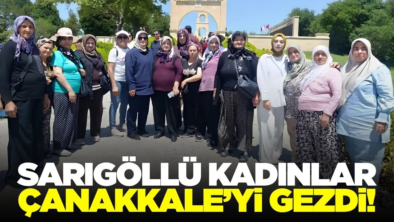 Sarıgöllü Kadınlar Çanakkale Ruhunu Yerinde Yaşadı