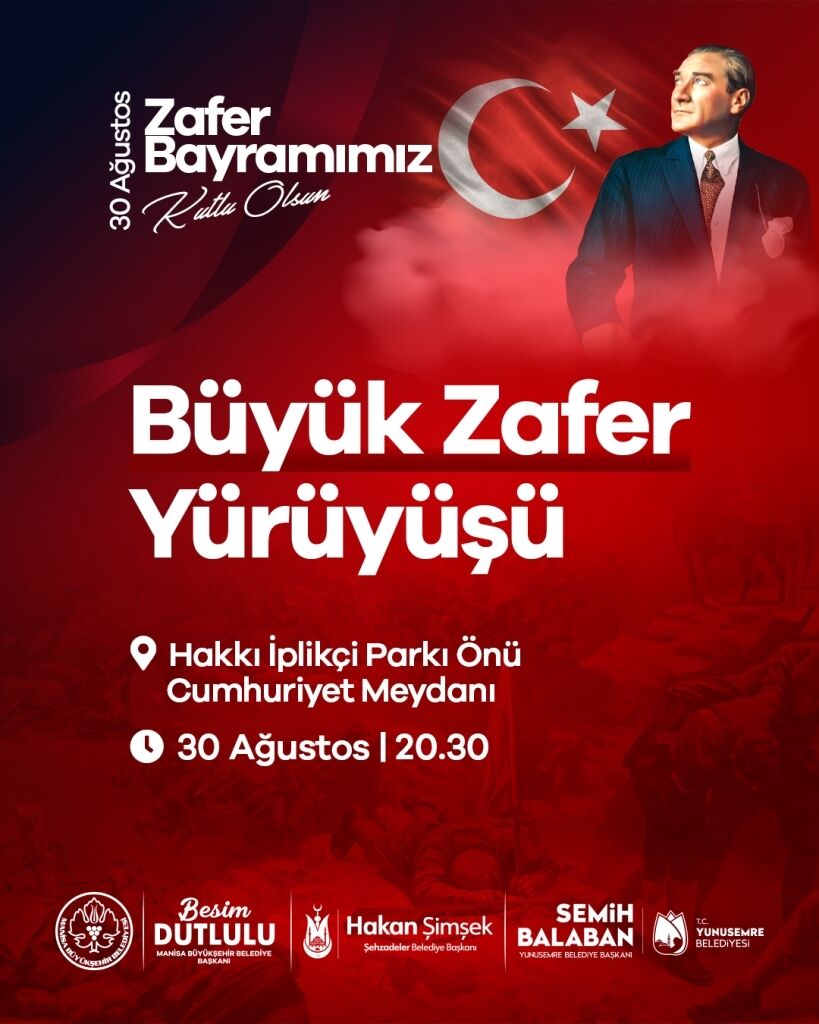 Manisa’da 30 Ağustos Zafer Bayramı'nda Zafer Yürüyüşü Düzenlenecek-.1
