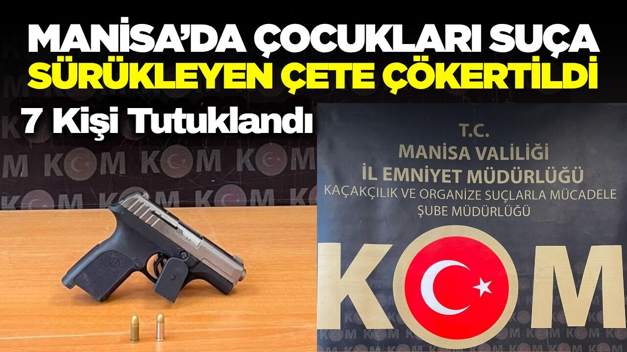 Manisa'da Kundaklama ve Kurşunlama Olaylarını Çocuklara Yaptıran Suç Örgütüne Darbe
