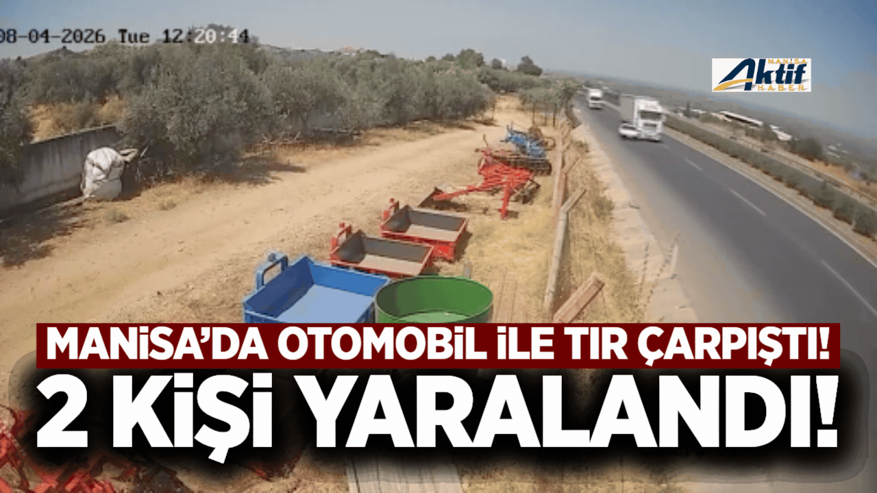 Manisa'da korkutan kaza: 2 yaralı