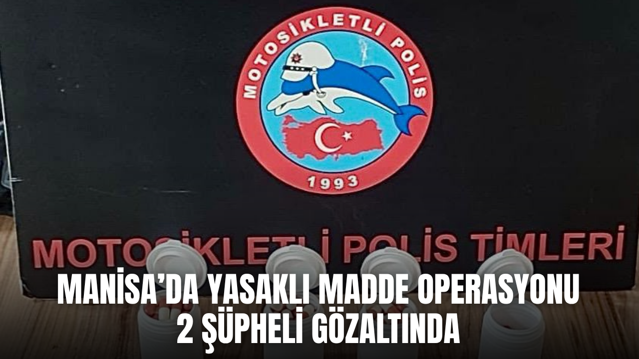Manisa'da Yunus Ekipleri yasaklı madde ele geçirdi