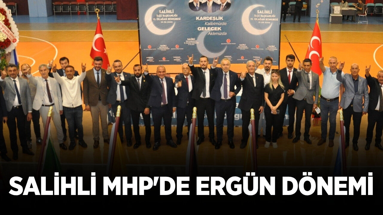 Salihli MHP'de yeni dönem: Sefa Ergün Başkan oldu