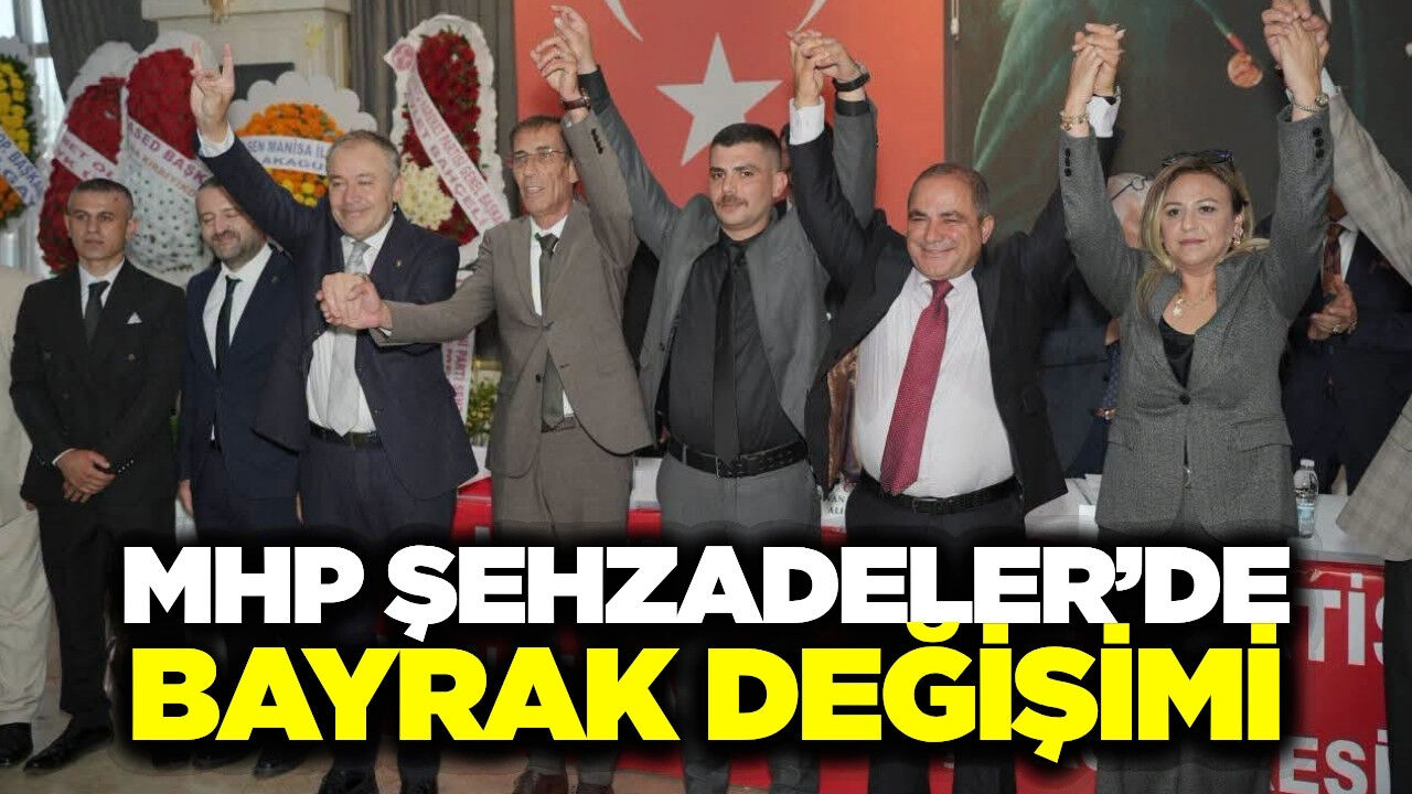 MHP Şehzadeler’de kongre heyecanı: Emre Taşkıran ilçe başkanı seçildi