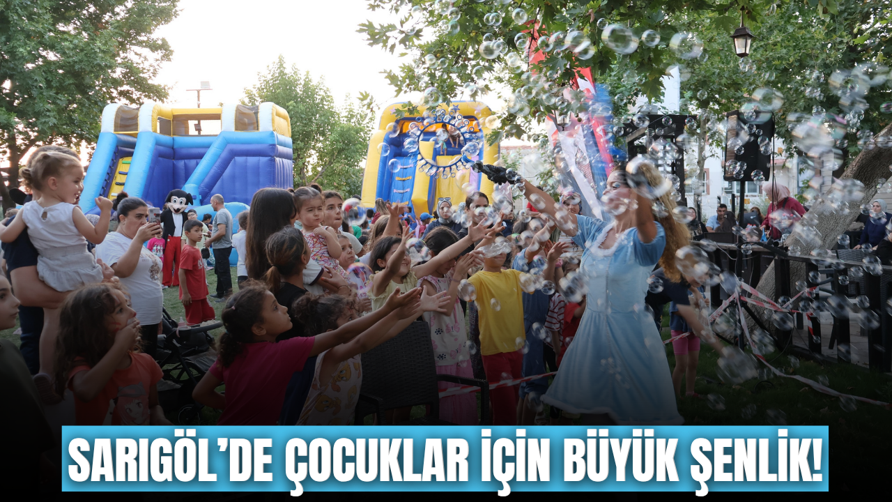 Sarıgöl’de Çocuklar Için Büyük Şenlik!