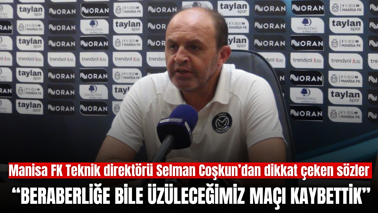 Manisa FK’nın galibiyet hayali son dakikada suya düştü! Maçın ardından çarpıcı açıklamalar