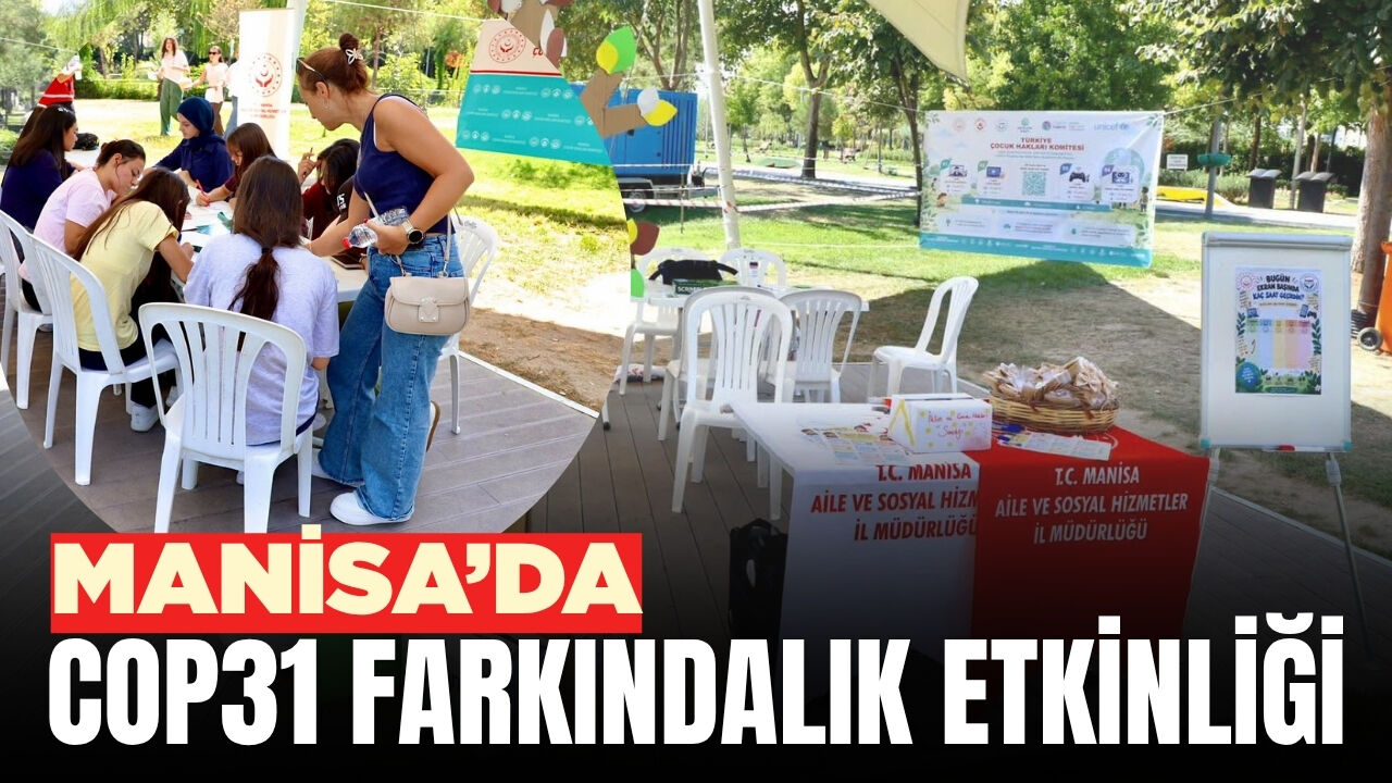 Manisa'da COP31 Farkındalık etkinliği düzenlendi