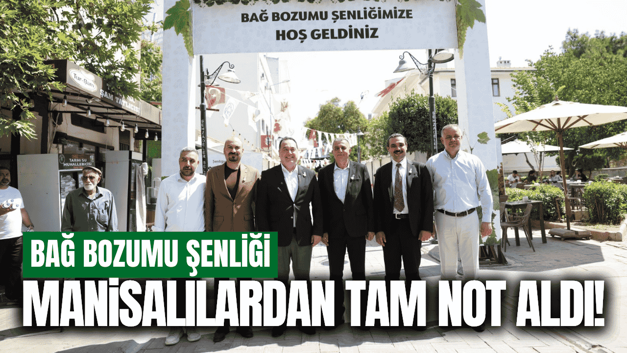 Manisa'da Bağ Bozumu Şenliği'ne büyük ilgi!
