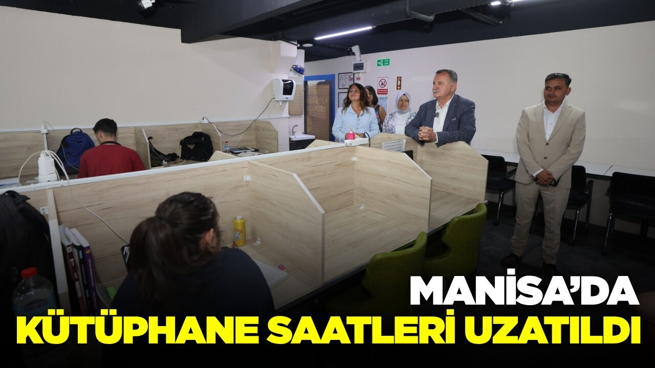 Manisa'da kütüphane saatleri uzatıldı: Öğrenciler için yeni düzenleme