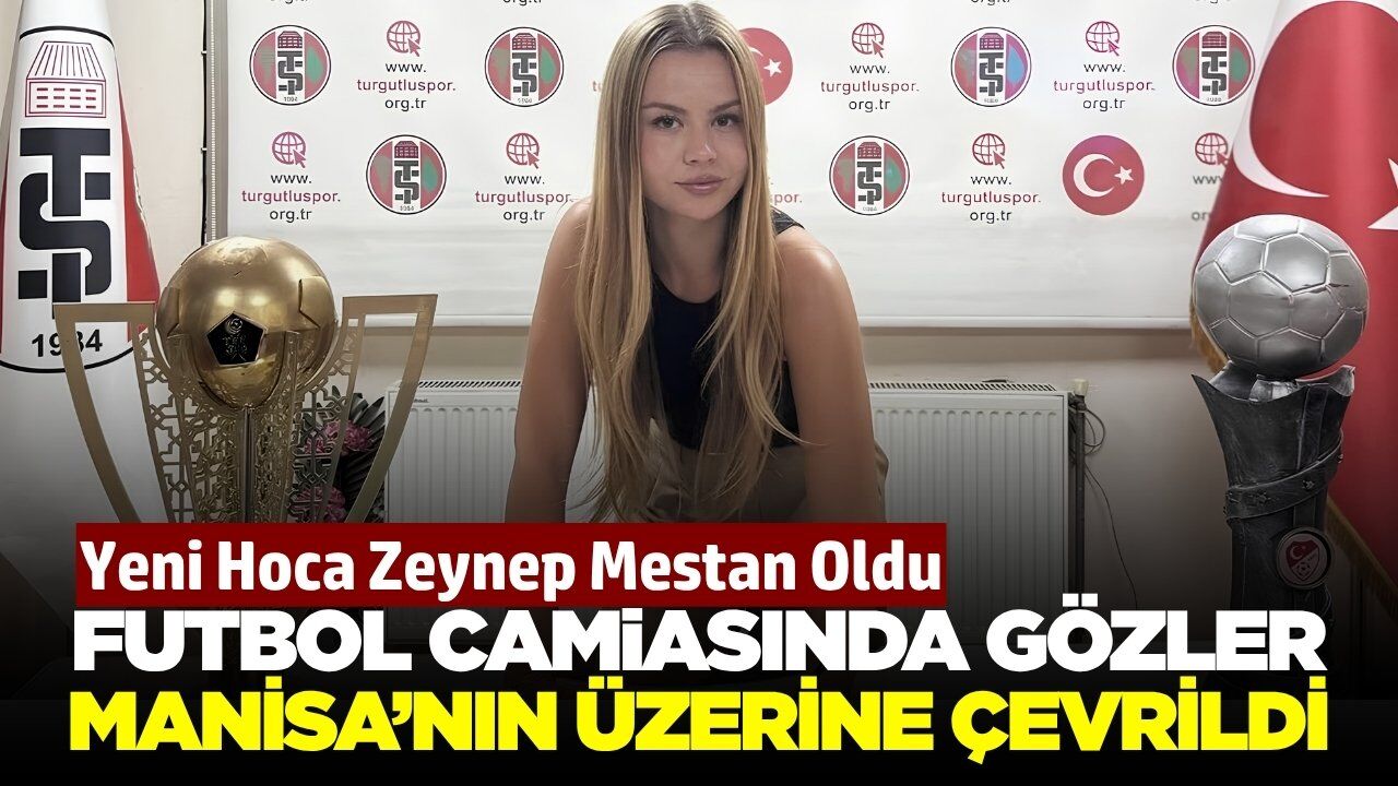 Manisa takımında tarihi tercih: Zeynep Mestan dönemi başlıyor