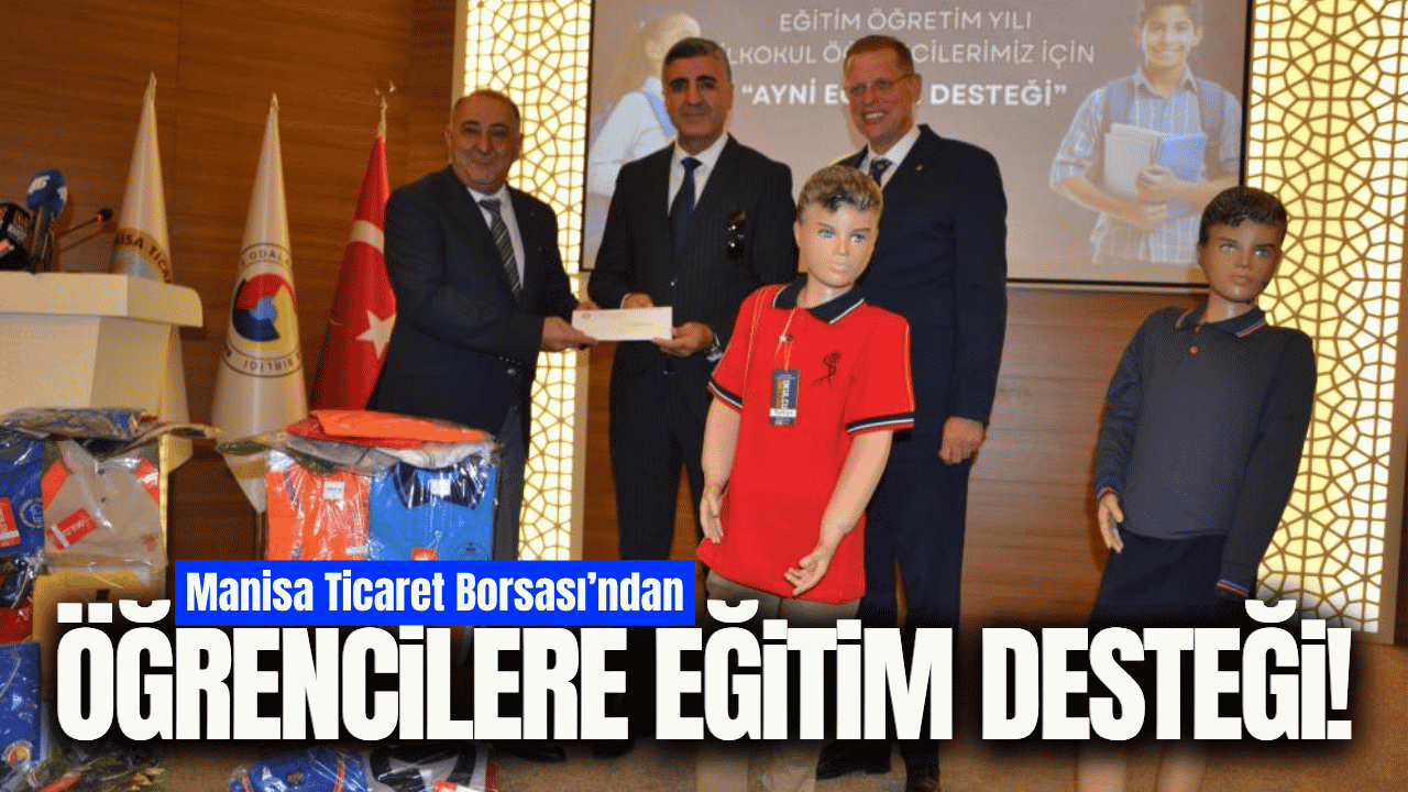 Manisa Ticaret Borsası’ndan öğrencilere eğitim desteği!