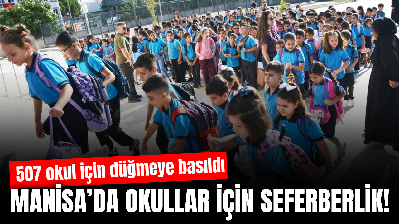 Manisa’da okullar alarmda! Yeni eğitim yılı için güvenlik seferberliği