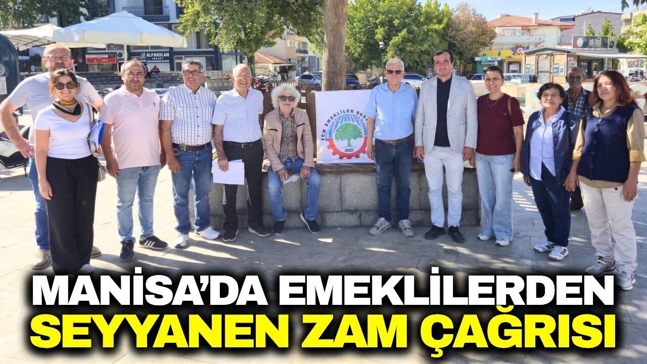 Sarıgöl’de emeklilerden seyyanen zam çağrısı: “Hak ettiğimiz maaşı istiyoruz”