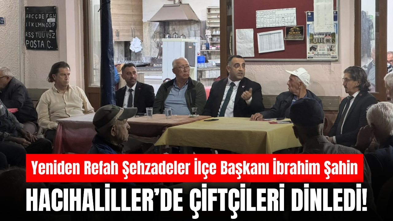 Yeniden Refah Partisi Şehzadeler İlçe Başkanı İbrahim Şahin: "Vatandaş Geçim Derdinde, Bir Dokunduk Bin Ah İşittik"