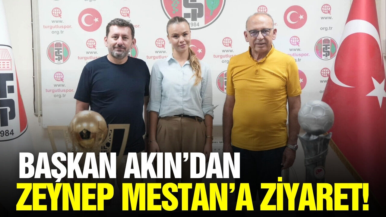 Başkan Akın Zeynep Mestan ile bir araya geldi