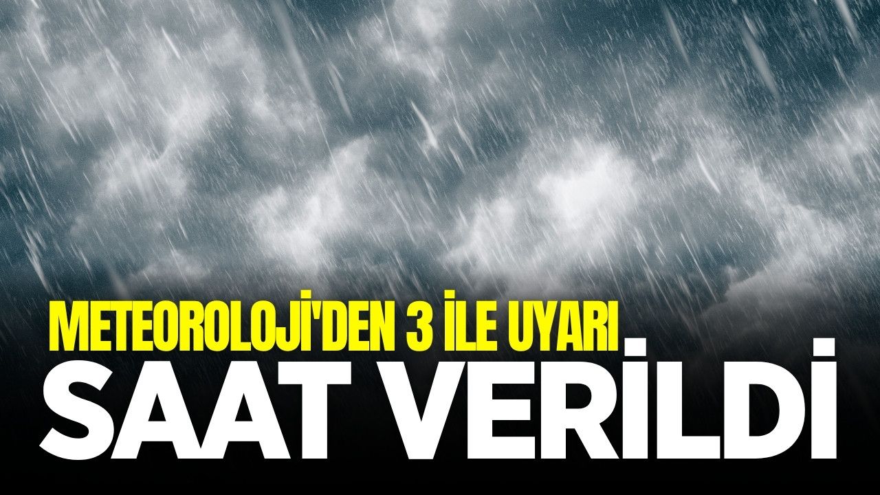 Meteoroloji’den kuvvetli yağış ve sel uyarısı