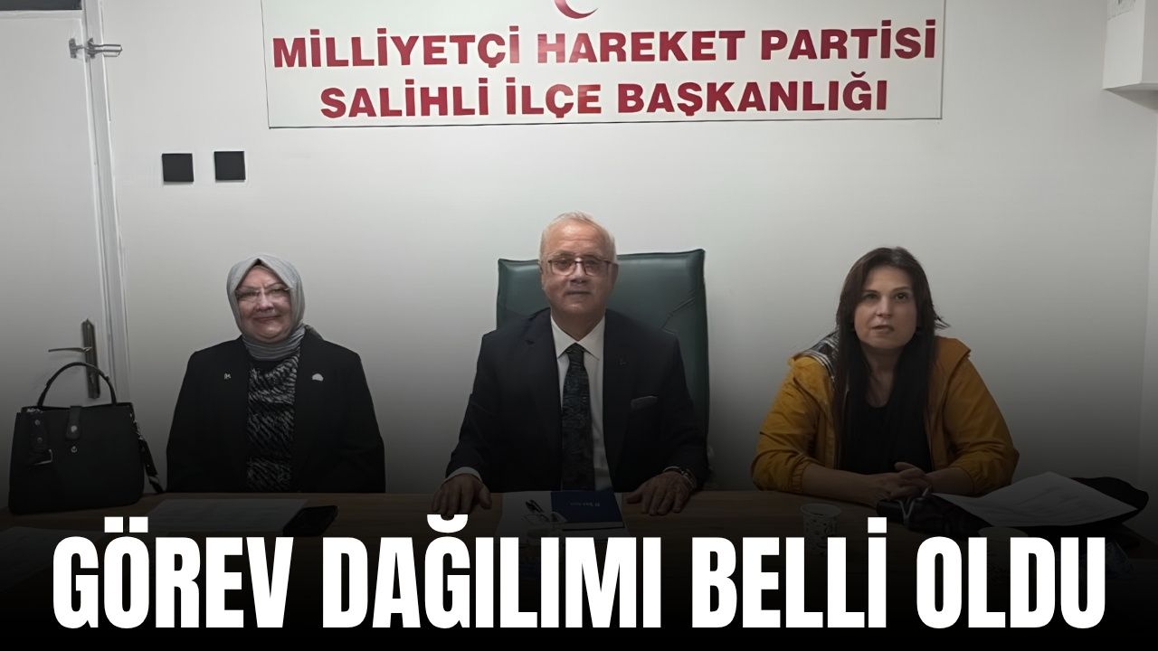 MHP Salihli teşkilatında yeni dönemin görev dağılımı belli oldu