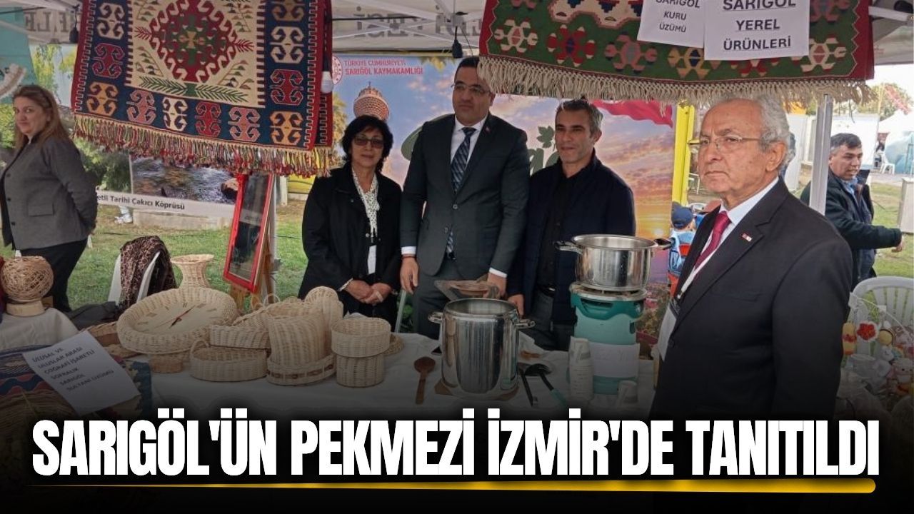 Sarıgöl’ün yöresel lezzetleri İzmir fuarında ilgi gördü!