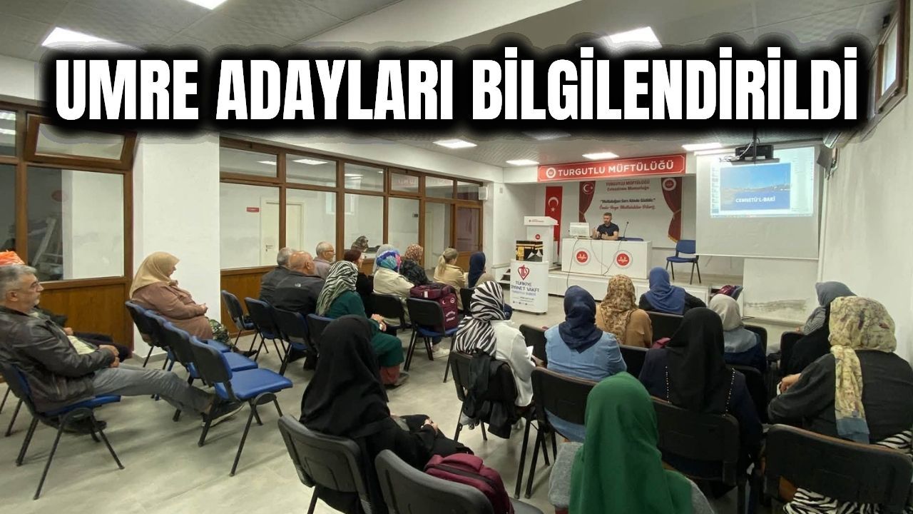 Turgutlu’da umre adaylarına bilgilendirme semineri düzenlendi